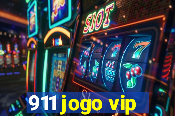 911 jogo vip